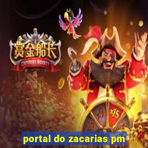 portal do zacarias pm